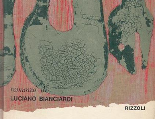 “La vita agra” di Luciano Bianciardi, Mondadori, 1962